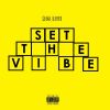 Download track Set The Vibe