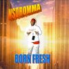 Download track Born Fresh