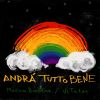 Download track Andrà Tutto Bene (Radio Edit)