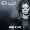 Download track Tears Of Hope (Ciro Visone Rework)