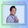 Download track Rước Tình Về Với Quê Hương