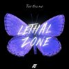 Download track Lethal Zone