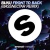 Download track Front To Back (Bassnectar Remix)