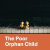 Download track The Poor Orphan Child