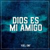 Download track Dios Es Mi Amigo