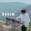 Download track Aşkım