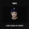 Download track I Love Fucked Up Women (Extended Mix)