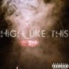 Download track High Like This