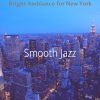 Download track Heavenly Smooth Jazz Sax Ballad - Vibe For Manhattan