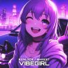 Download track VIBEGIRL (Sped Up)