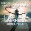 Download track What We Used To Be (SSR300 Anthem) (Original Mix)