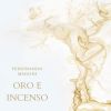 Download track Oro E Incenso