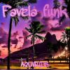 Download track FAVELA FUNK