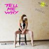 Download track Tell Me Why (Extended Version)