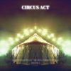 Download track Circus Act (Theme Song From Geek Zombie, Season 2)