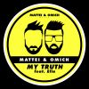 Download track My Truth (London Radio Mix)