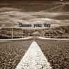 Download track Choose Your Way (Extended Version)