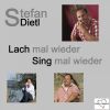 Download track Lach Mal Wieder, Sing Mal Wieder