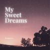 Download track My Sweet Dreams