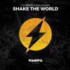 Download track Shake The World (Original Mix)