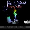 Download track Everyday We Lit (Spanish Remix)