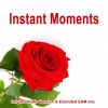 Download track Instant Moments (Original Radio Version)