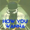 Download track How You Wanna