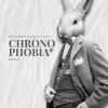 Download track Chrono Phobia