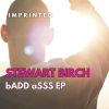 Download track Bad ASS (Stewart Birch Nu Disco Mix)