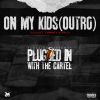 Download track On My Kids (Outro)