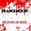 Download track Blood Is Red