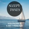 Download track Sailing On A Lake Ambience, Pt. 6