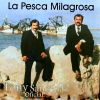 Download track La Pesca Milagrosa