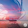 Download track Secret Land 2k19 (DJ Vartan & Techcrasher Remix)