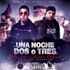 Download track Una Noche 2 O 3 (Demo) (Xcaliber DaGreat)