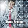 Download track Meen Zayena 2 (Ba7ebaha)