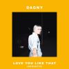 Download track Love You Like That (Acoustic)