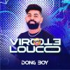 Download track Virote Louco