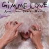 Download track Gimme Love (Armin Van Buuren Remix – Remix Edit)