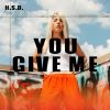 Download track You Give Me (Dj Global Byte Mix)