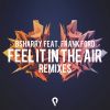 Download track Feel It In The Air (Green Gnome Edit Remix)