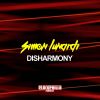 Download track Disharmony (Miguel Serrano Remix)