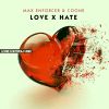 Download track Love X Hate (Original Mix)