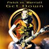 Download track Get Down (Fletch Vs. Marriott)