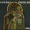 Download track Praise Me