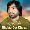 Download track Khalgo Der Kheyal