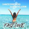 Download track Fast Love (Extended Mix)