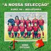 Download track A Nossa Selecção (Karaoke)