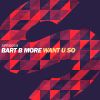 Download track Want U So (Original Mix)