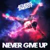 Download track Never Give Up